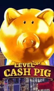 Level Up Cash Pig